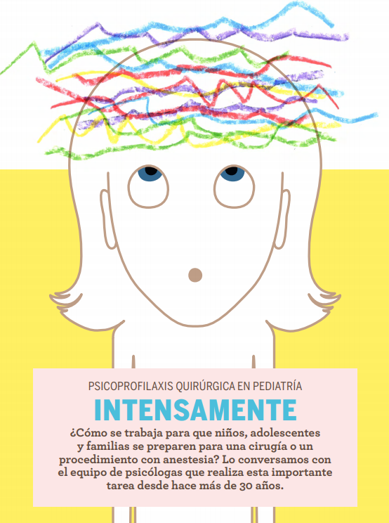 Lic. Micaela Finochietti - “Psicoprofilaxis Quirúrgica en Pediatría. La información
como herramienta de prevención”.